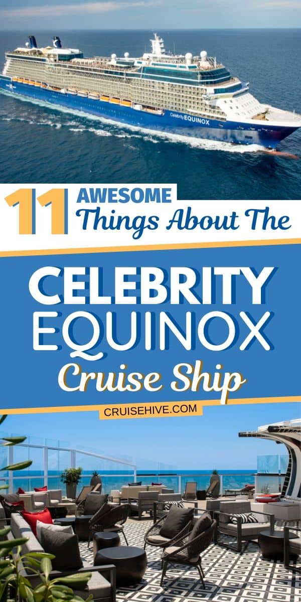 11 Awesome Things About the Celebrity Equinox Cruise Ship
